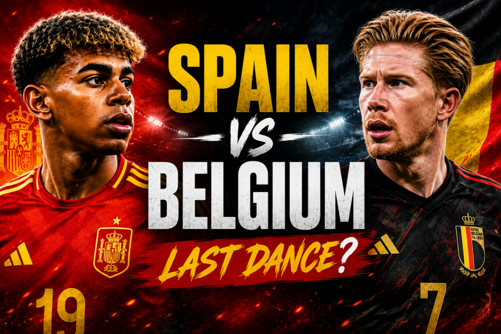 Spain vs Belgium World Cup 2026 quarterfinal preview