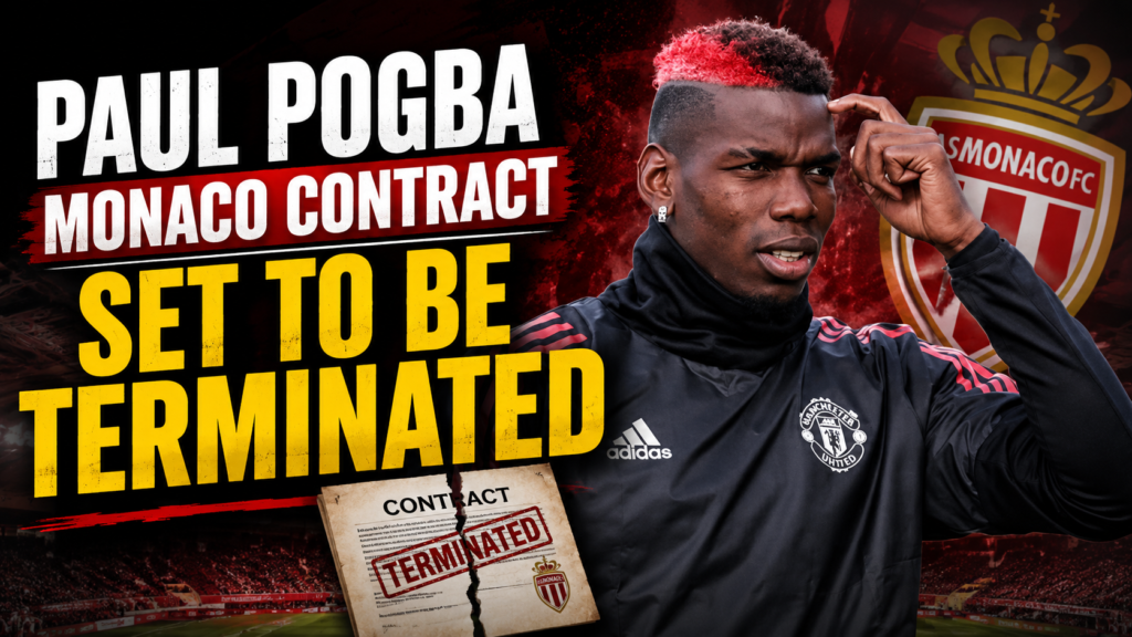 Paul Pogba Monaco contract termination 2026