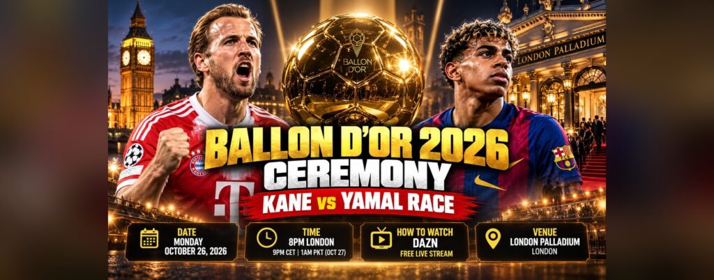Ballon d'Or 2026 ceremony at the London Palladium on Monday October 26: Harry Kane and Lamine Yamal lead the race, live on DAZN